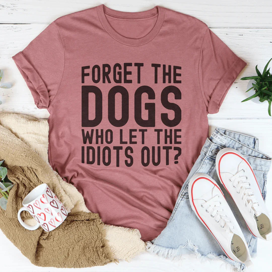 Forget The Dogs Tee product image 3