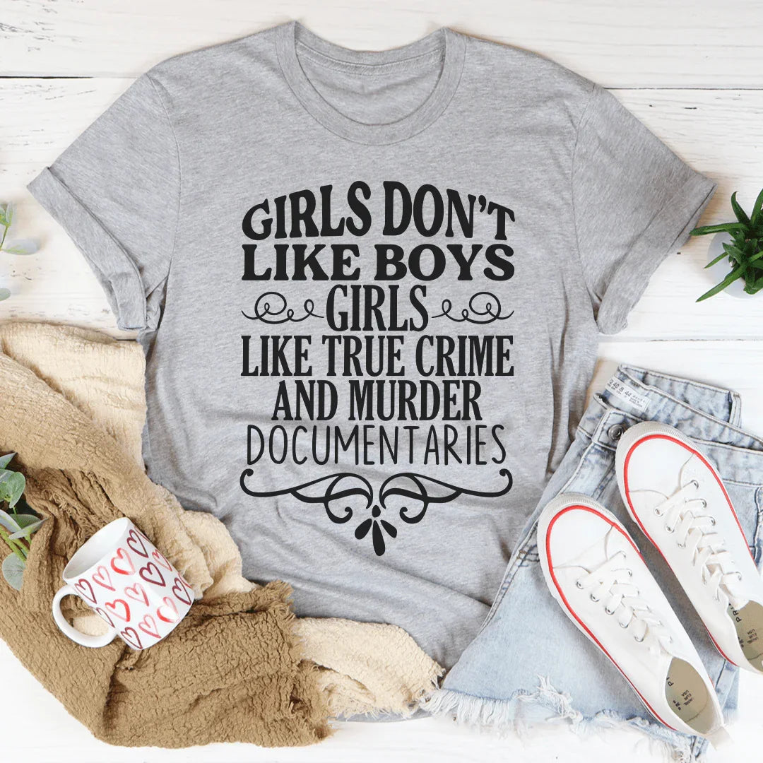 Girls Like True Crime & Murder Documentaries Tee product image 3