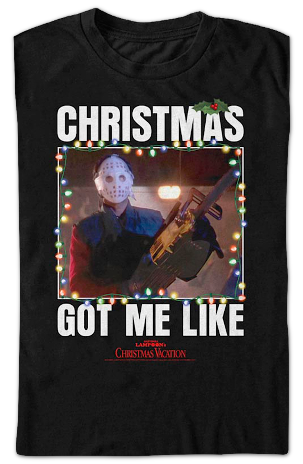 Got Me Like Christmas Vacation T-Shirt product image 2
