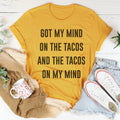 Got My Mind On The Tacos Tee product image 1