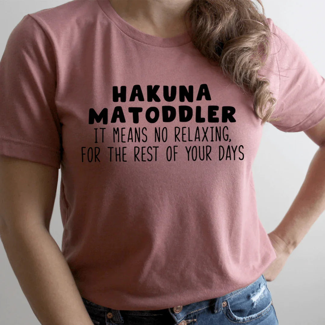 Toddler Mom Relatable Graphic Tee – \"Hakuna Matoddler\" product image 4