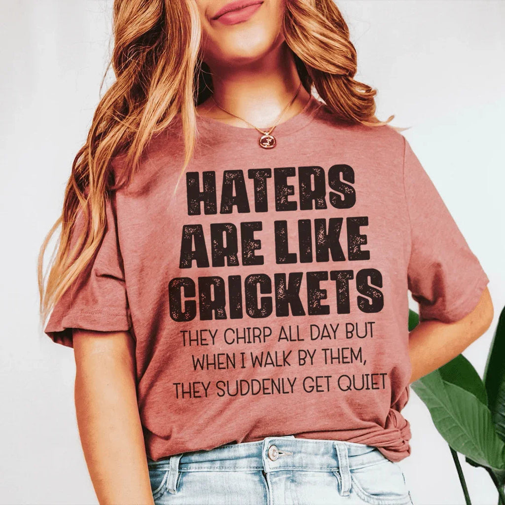Haters Are Like Crickets Tee product image 1