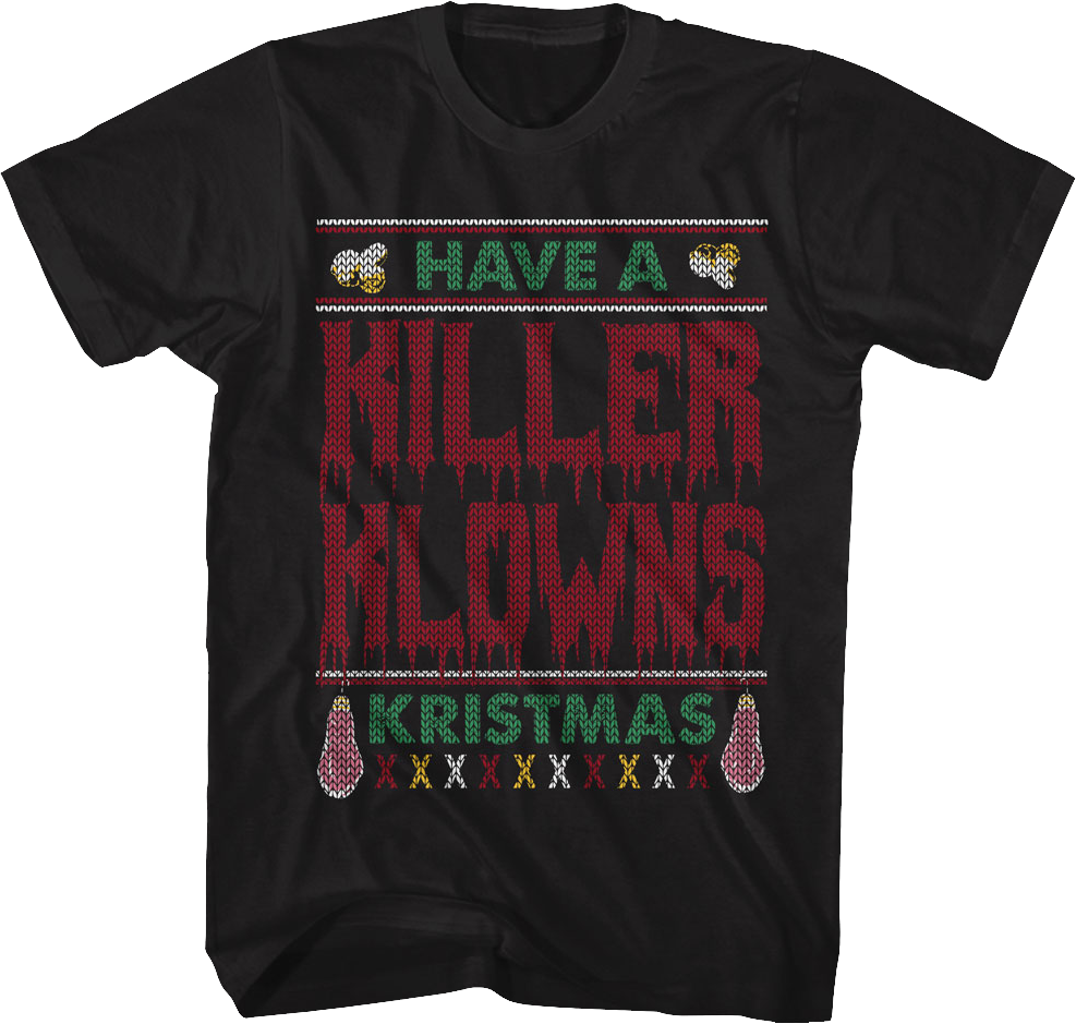 Have A Killer Klowns Kristmas From Outer Space T-Shirt product image 1