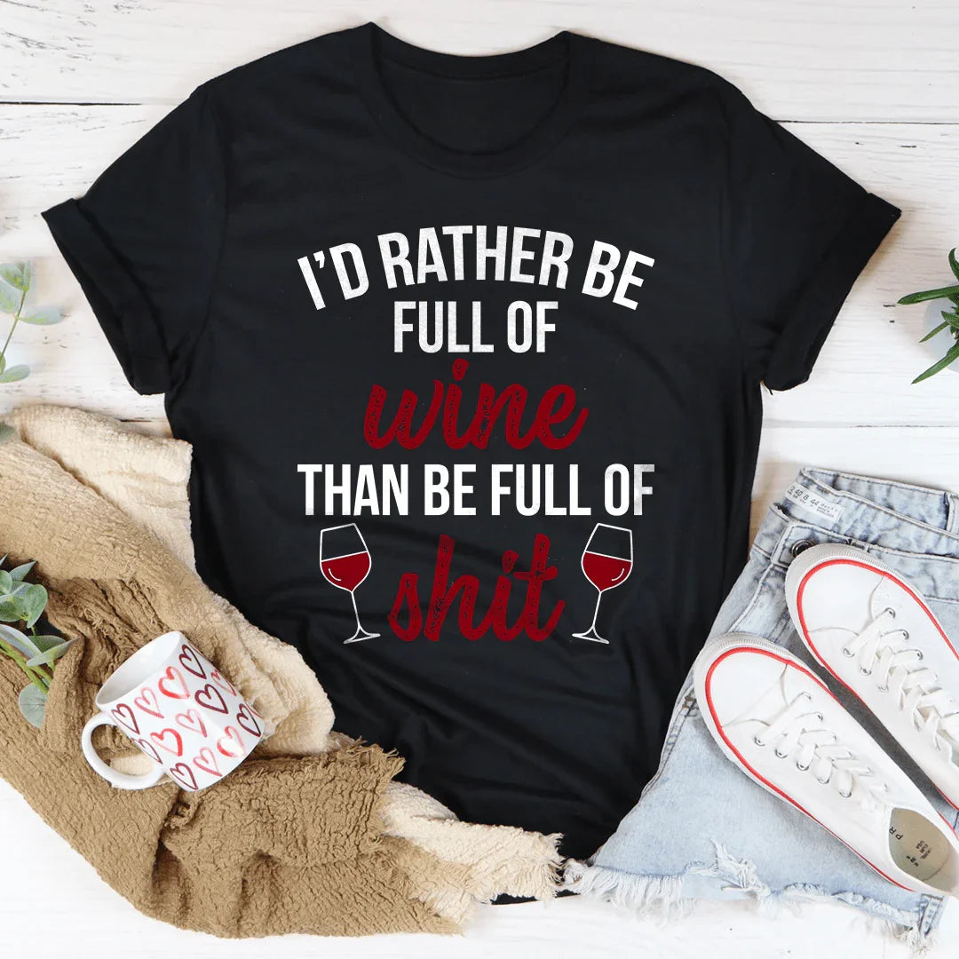 I'd Rather Be Full Of Wine Tee product image 2