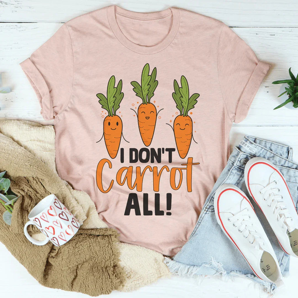 I Don't Carrot All Tee product image 4