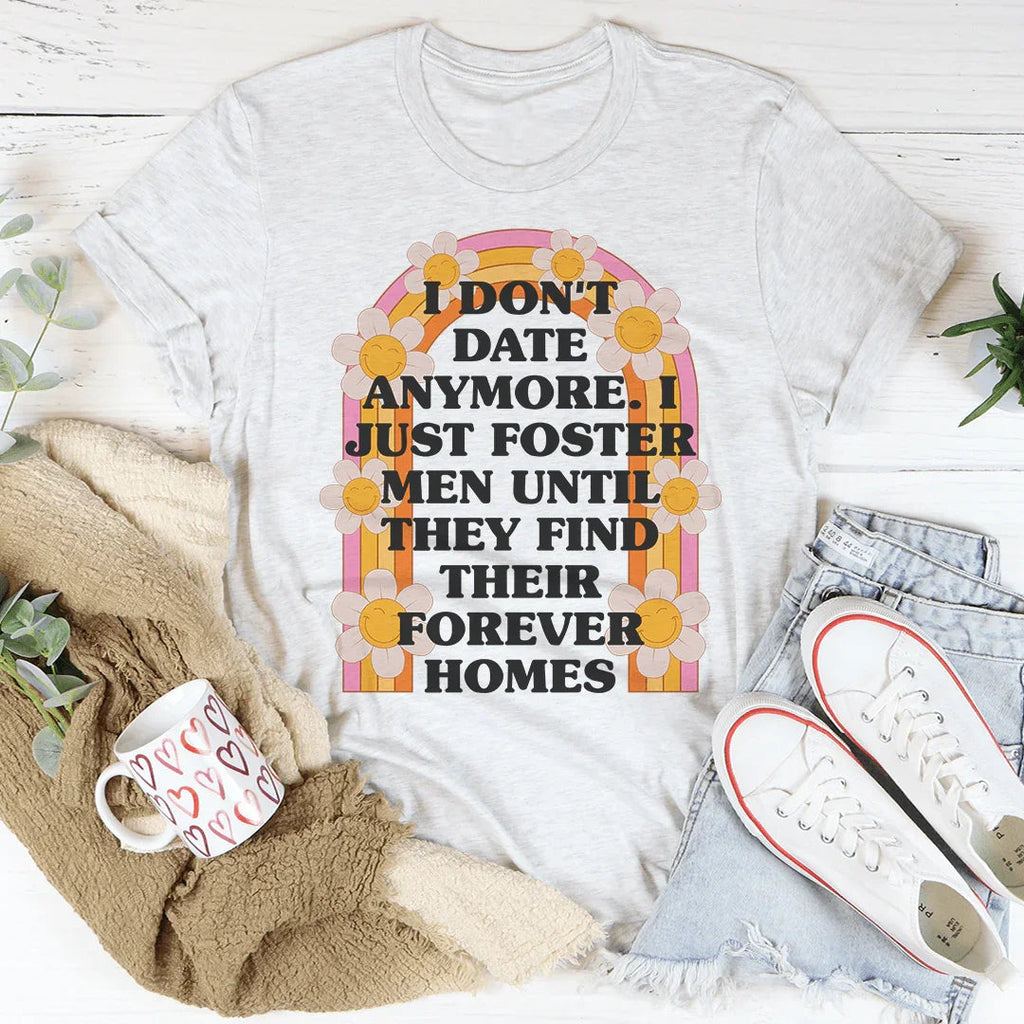 I Don't Date Anymore Tee product image 1