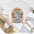 I Don't Date Anymore Tee product image 1