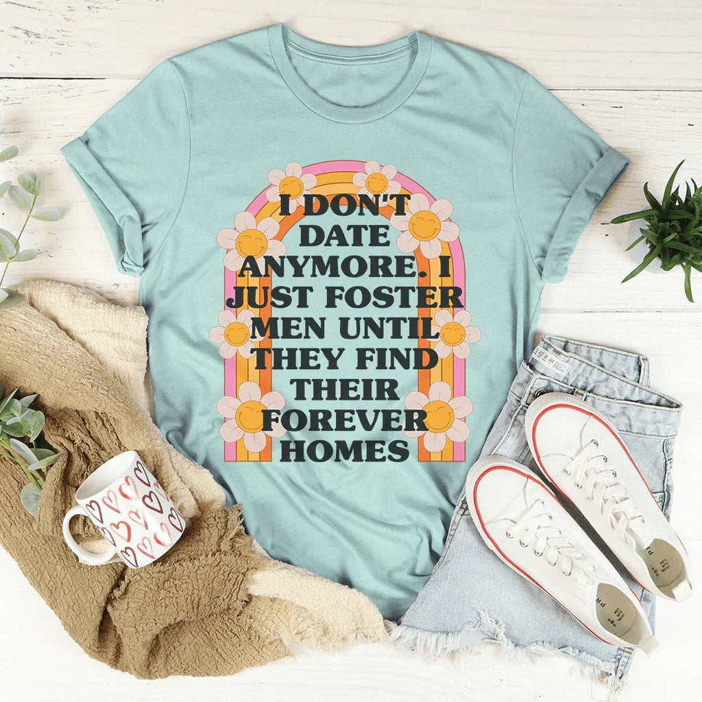 I Don't Date Anymore Tee product image 4