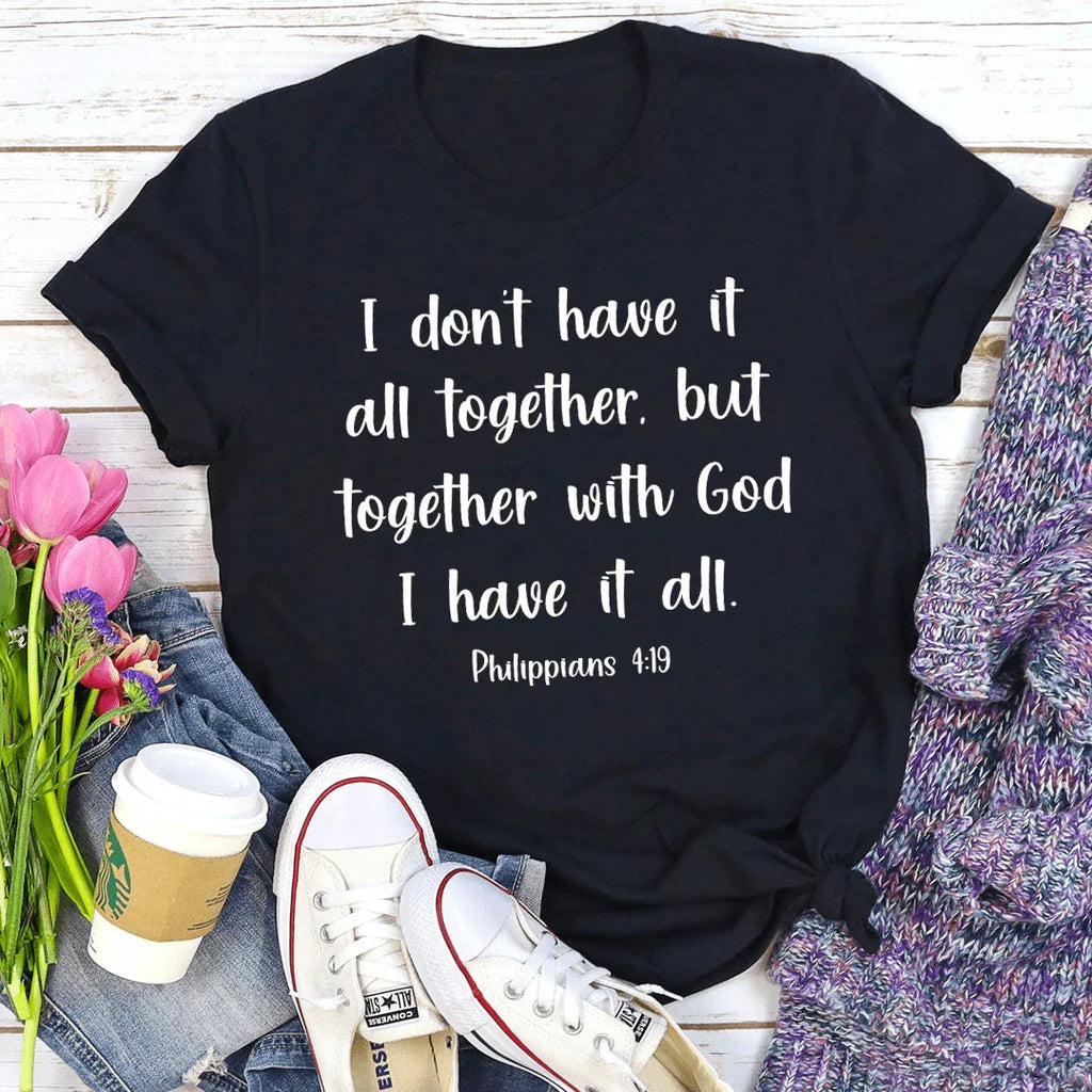 I Don't Have It All Together Tee product image 3