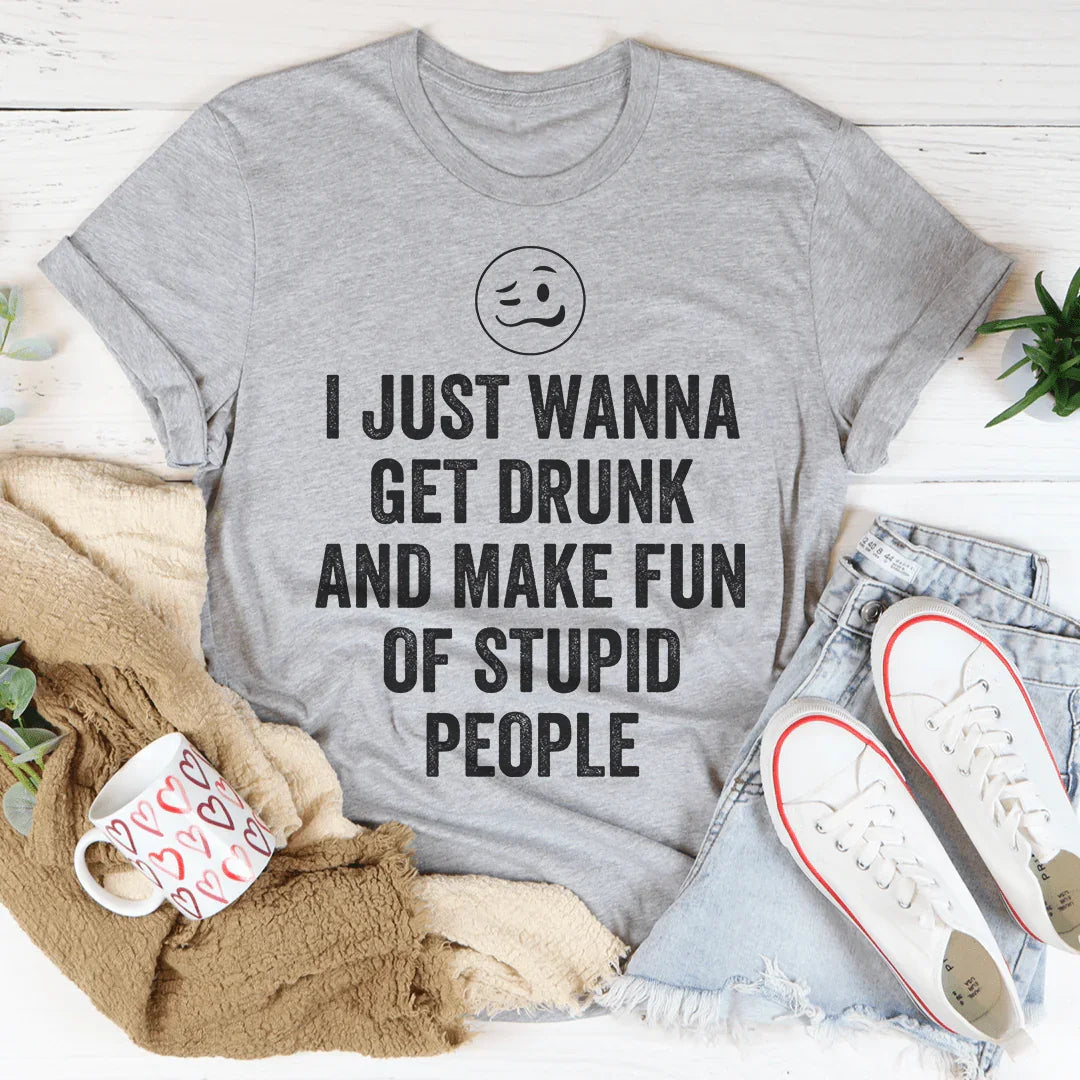I Just Wanna Get Drunk Tee product image 3