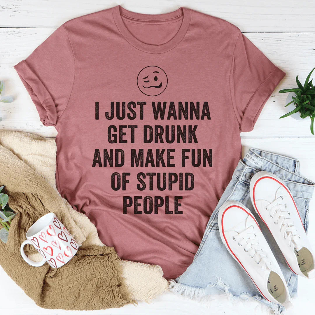 I Just Wanna Get Drunk Tee product image 4
