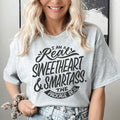 \"I'm A Real Sweetheart\" – Sassy Sarcastic Graphic T-Shirt product image 1