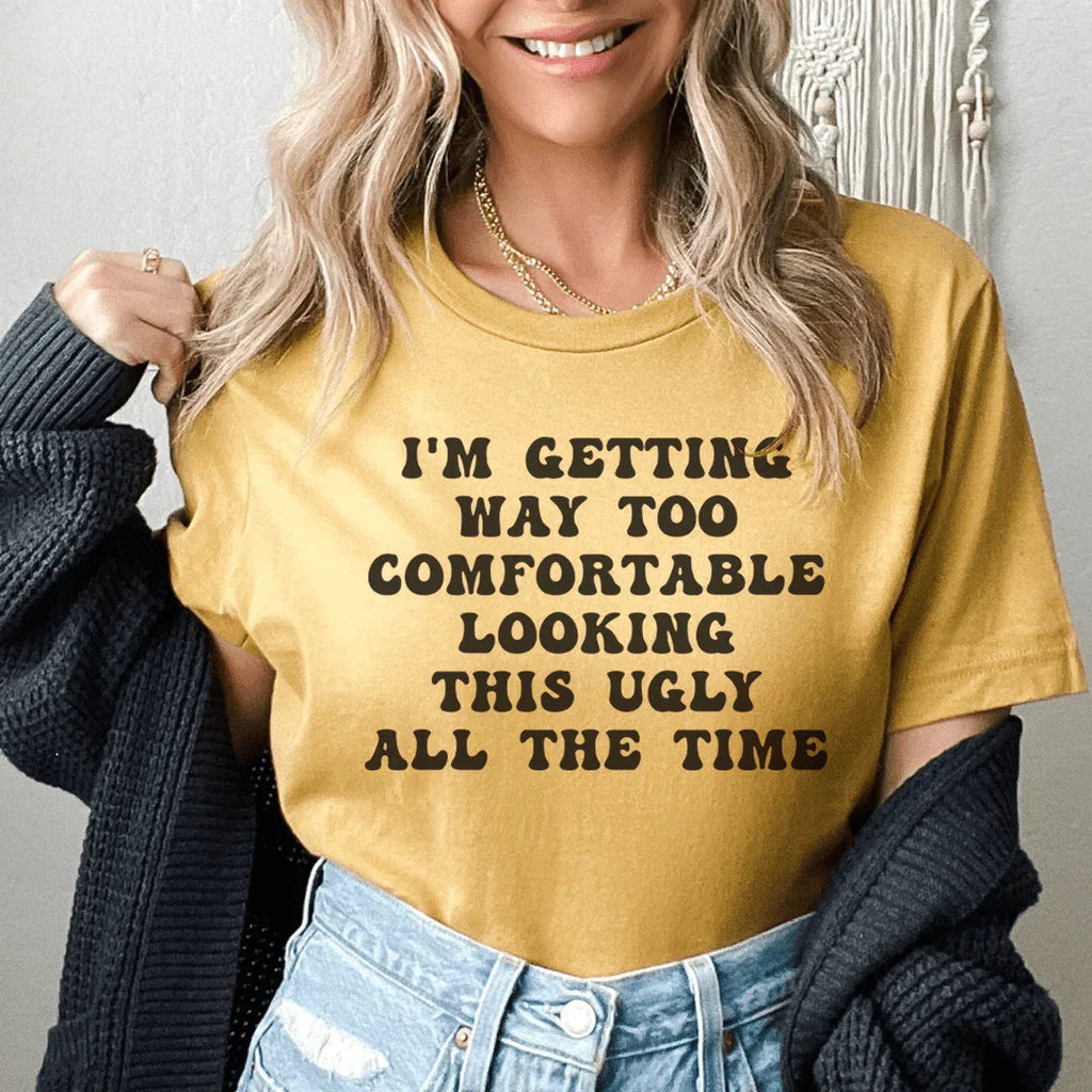 I'm Getting Way Too Comfortable Tee product image 3