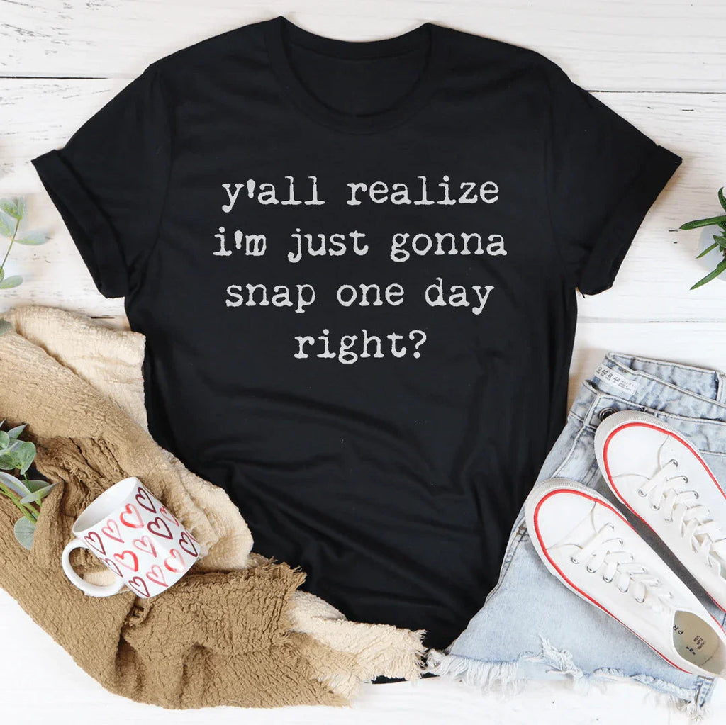 I'm Just Gonna Snap One Day Tee product image 5