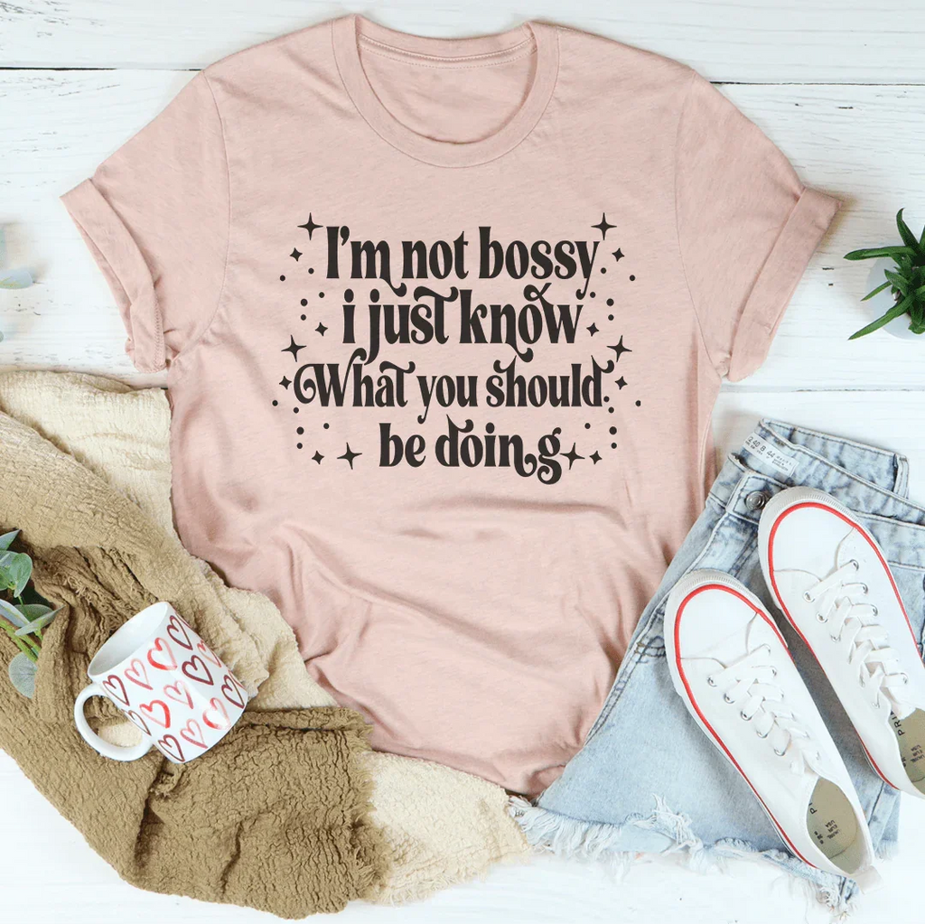 "I'm Not Bossy I Just Know What You Should Be Doing" – product image 4