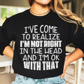 I'm Not Right In The Head Sweatshirt product image 1