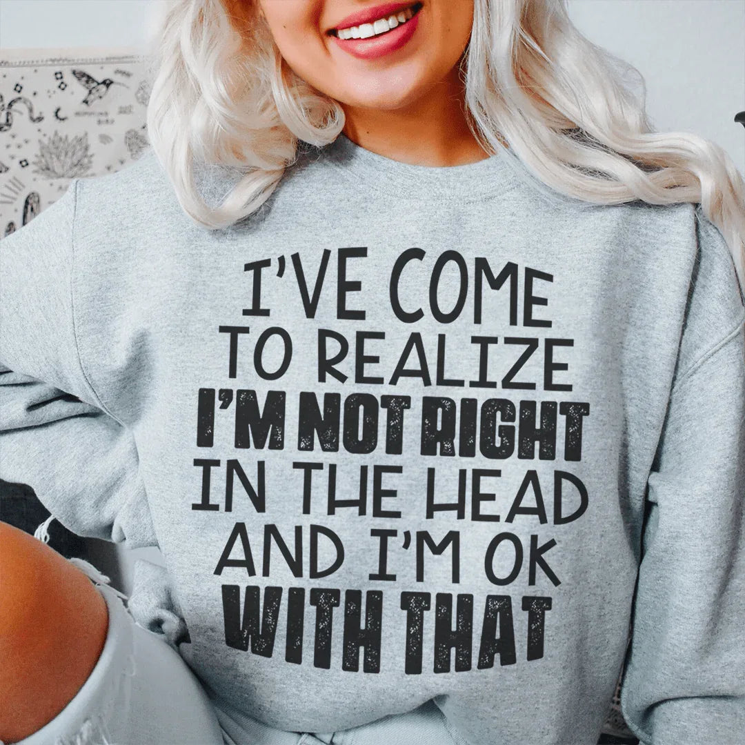 I'm Not Right In The Head Sweatshirt product image 2