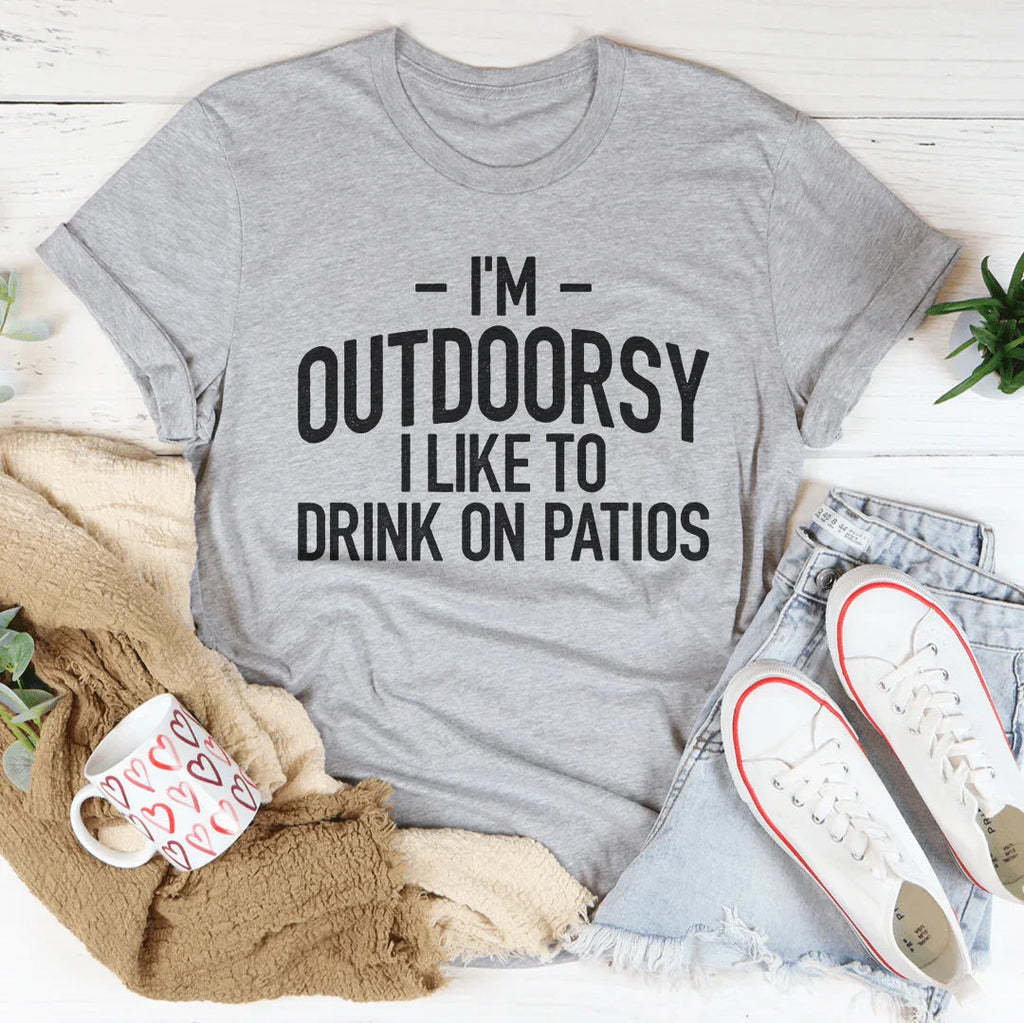 "I'm Outdoorsy I Drink Wine On Patios" – Funny Graphic product image 2