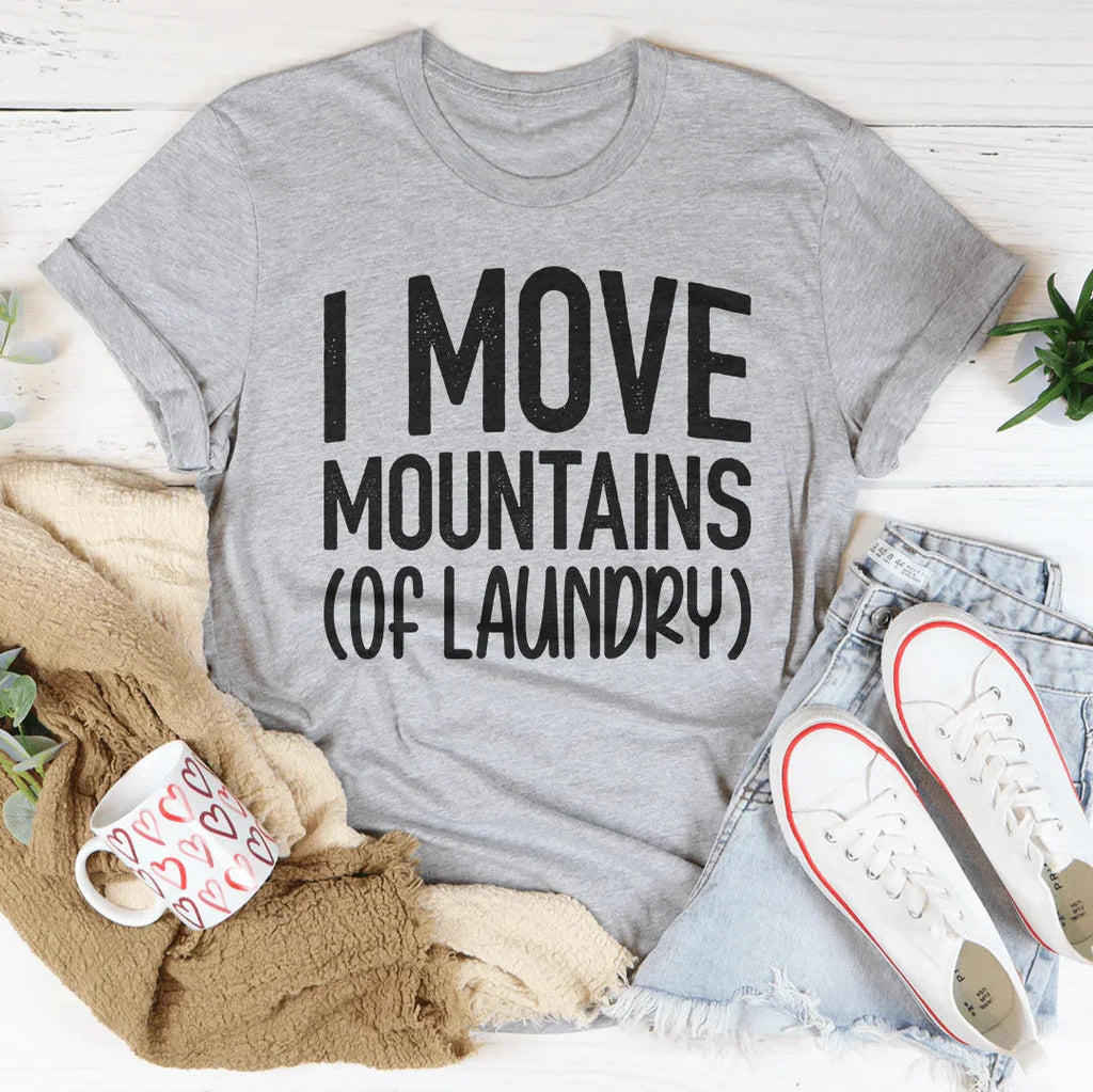 I Move Mountains Of Laundry Tee product image 2