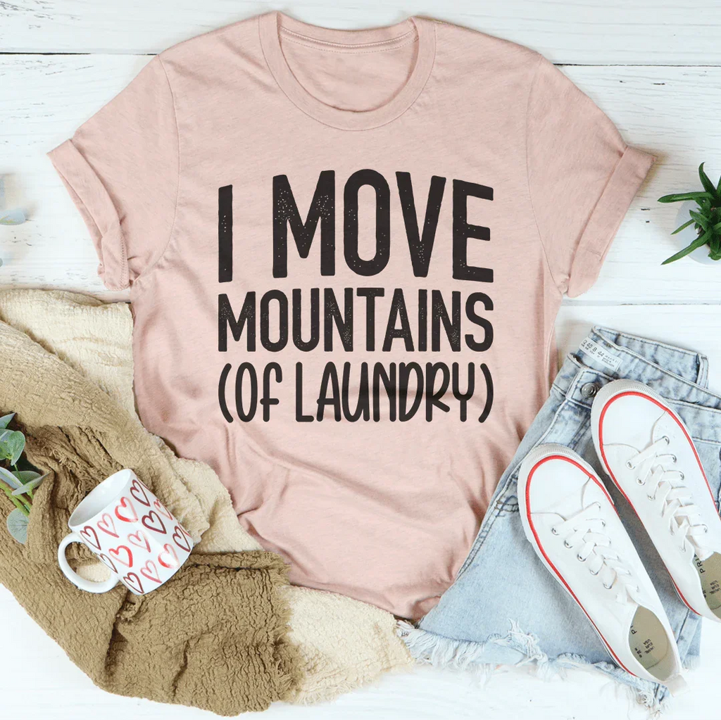 I Move Mountains Of Laundry Tee product image 4