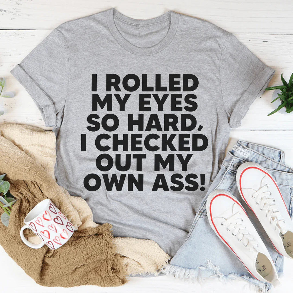 I Rolled My Eyes So Hard Tee product image 1