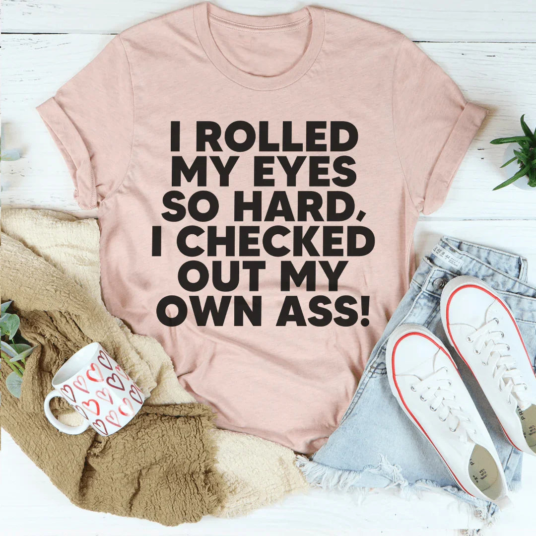 I Rolled My Eyes So Hard Tee product image 3