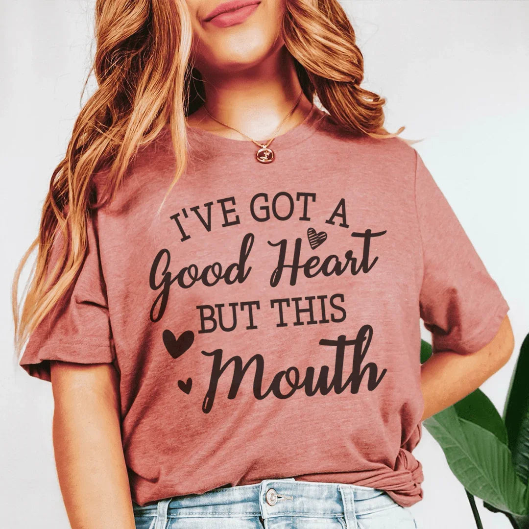 "I've Got a Good Heart But This Mouth" – Sassy Graphic Tee product image 1