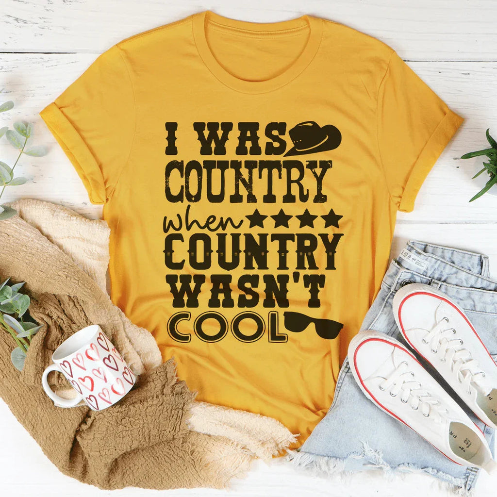 Country Music Humor Shirt – "I Was When Wasn't Cool" product image 4