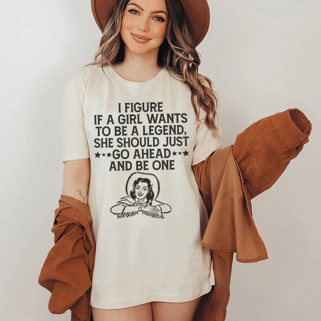 If A Girl Wants To Be A Legend Tee product image 1