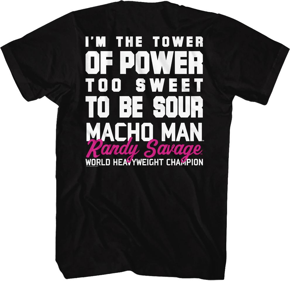 I'm The Tower Of Power Macho Man Randy Savage T-Shirt product image 3