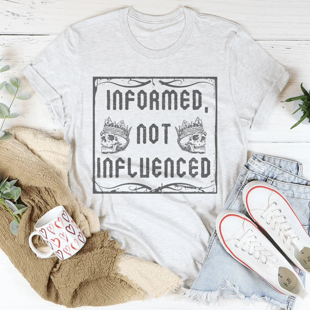 Informed Not Influenced Tee product image 2
