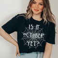 Is It October Yet Tee product image 1