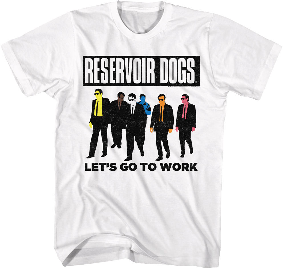 Let's Go To Work Reservoir Dogs T-Shirt product image 1