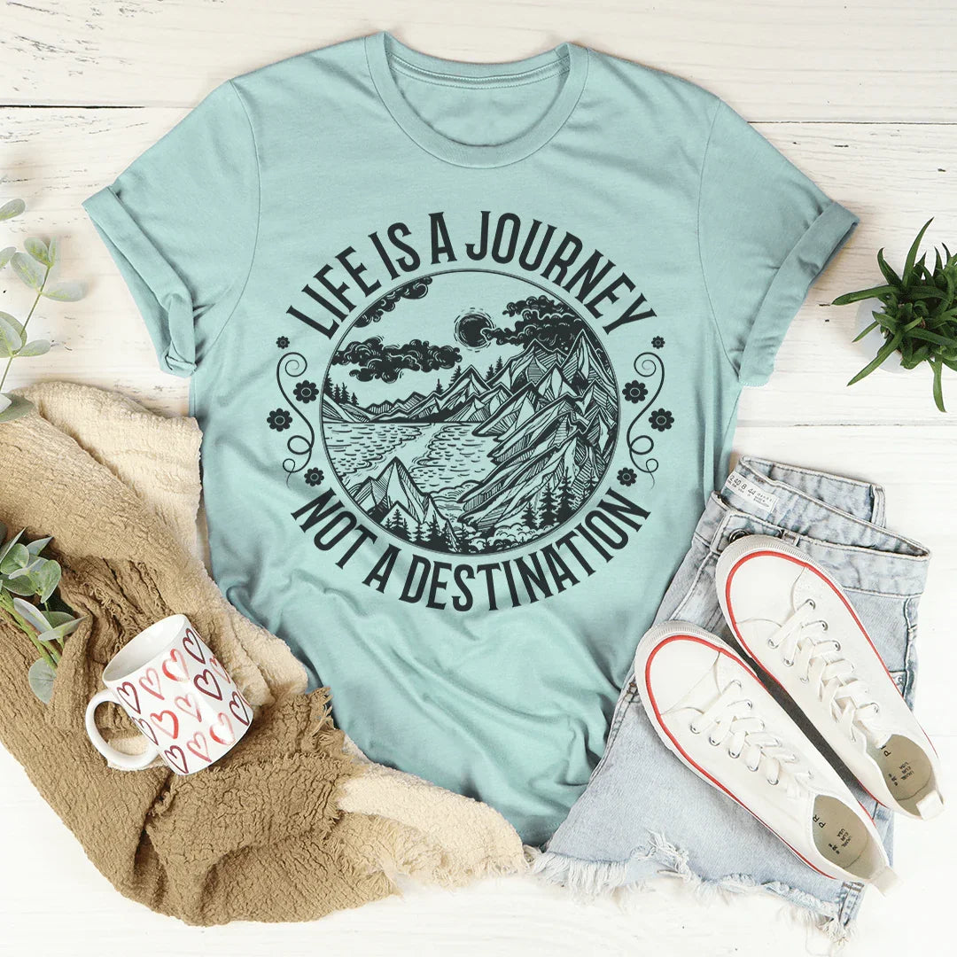 Life Is A Journey Not A Destination Tee product image 4