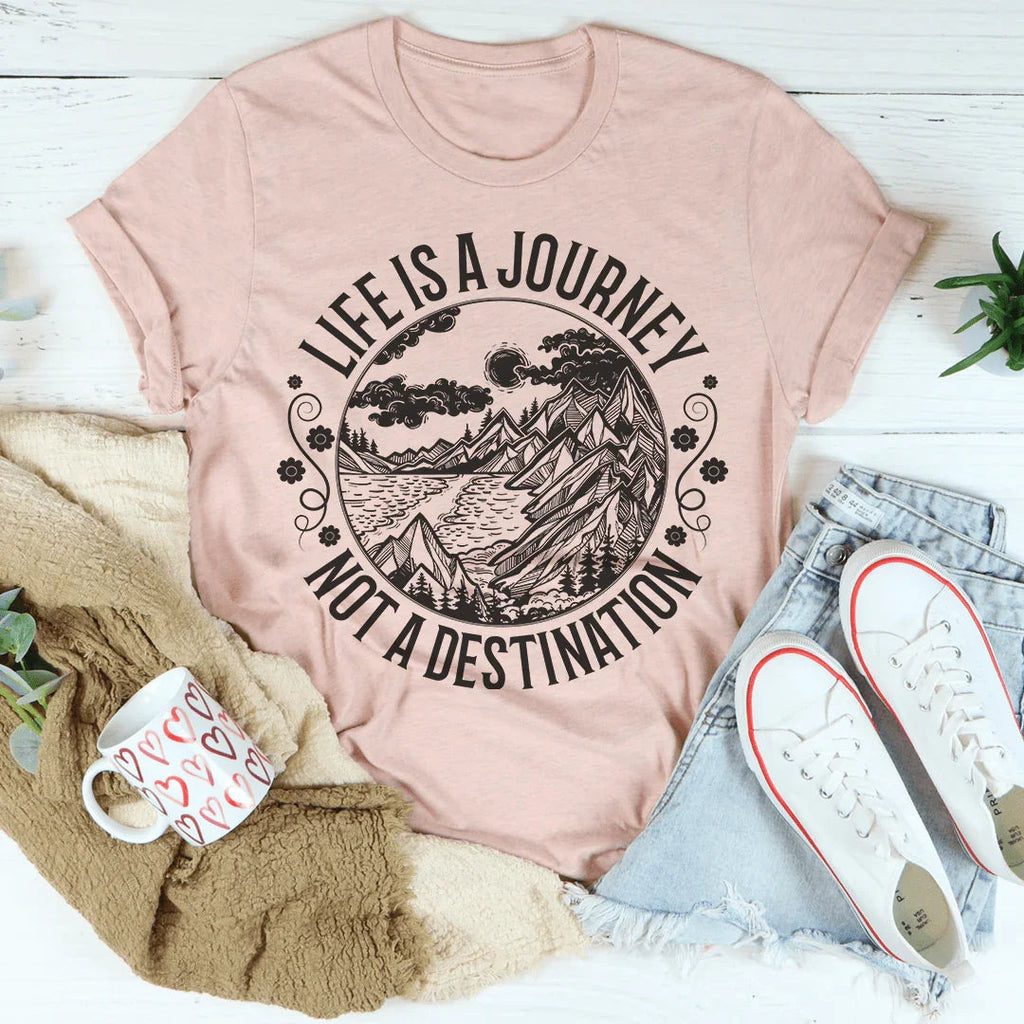 Life Is A Journey Not A Destination Tee product image 2