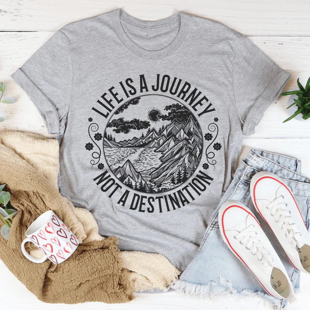 Life Is A Journey Not A Destination Tee product image 3