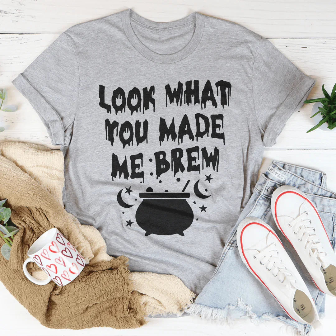 Look What You Made Me Brew Tee product image 3