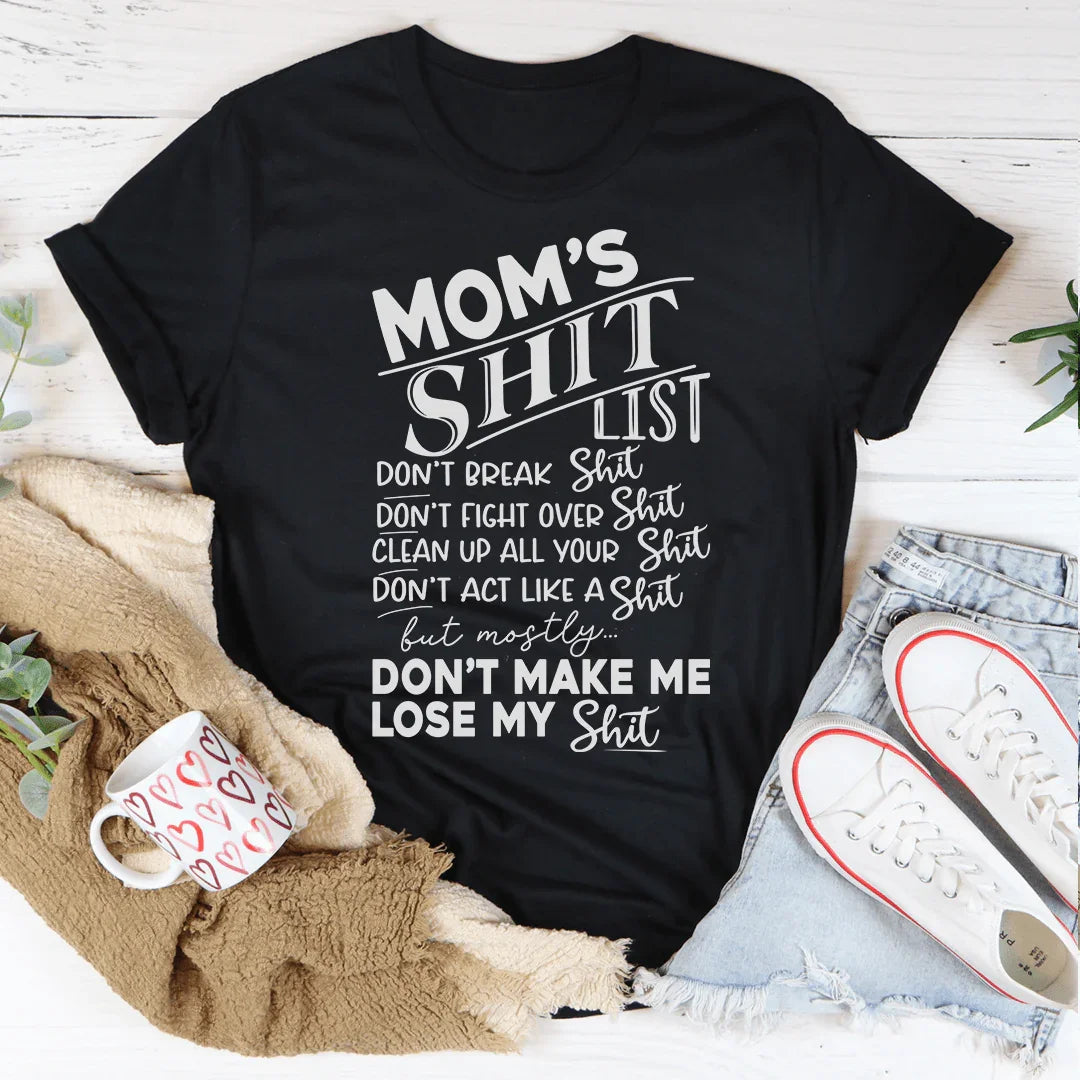 "Mom's Shit List" Relatable Parenting Humor Graphic Tee product image 1