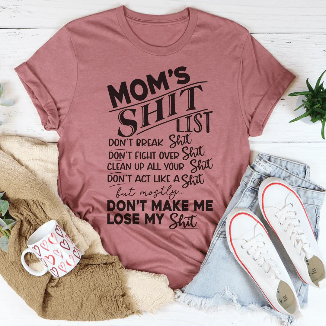 "Mom's Shit List" Relatable Parenting Humor Graphic Tee product image 3