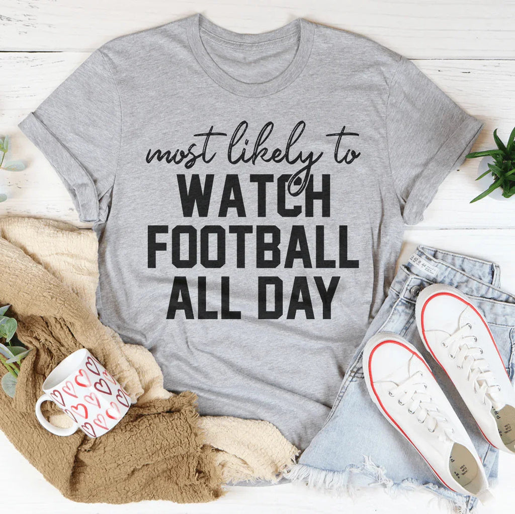 Most Likely To Watch Football All Day Thanksgiving Tee product image 4