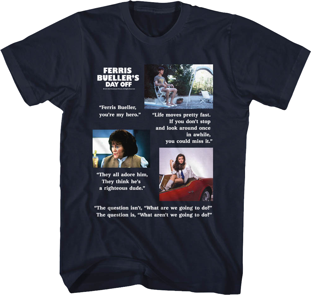 Movie Quotes Ferries Bueller's Day Off T-Shirt product image 1
