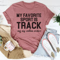 My Favorite Sport Is Tracking My Online Orders Tee product image 1