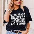 Couple Innuendo Graphic Tee – "My Husband And I Have A product image 1