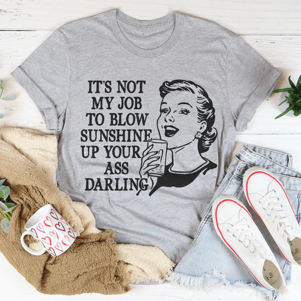 Not My Job Tee product image 1