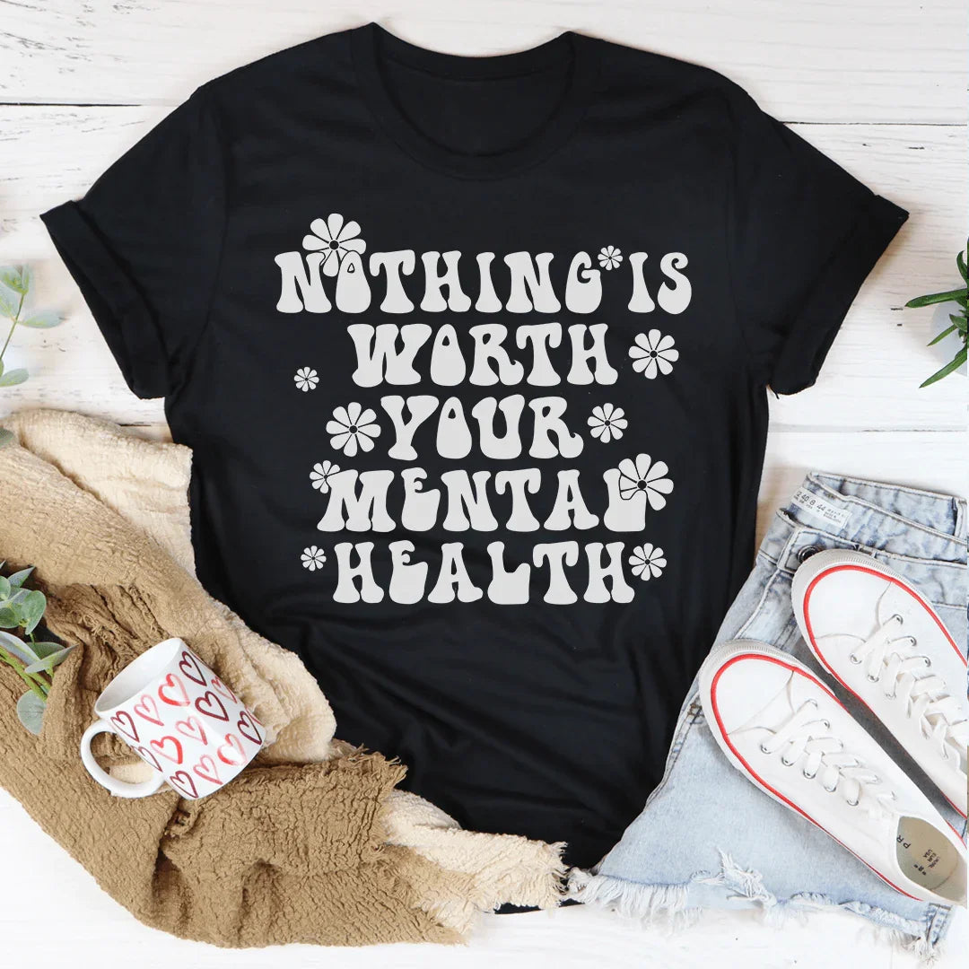 Nothing Is Worth Your Mental Health Tee product image 2