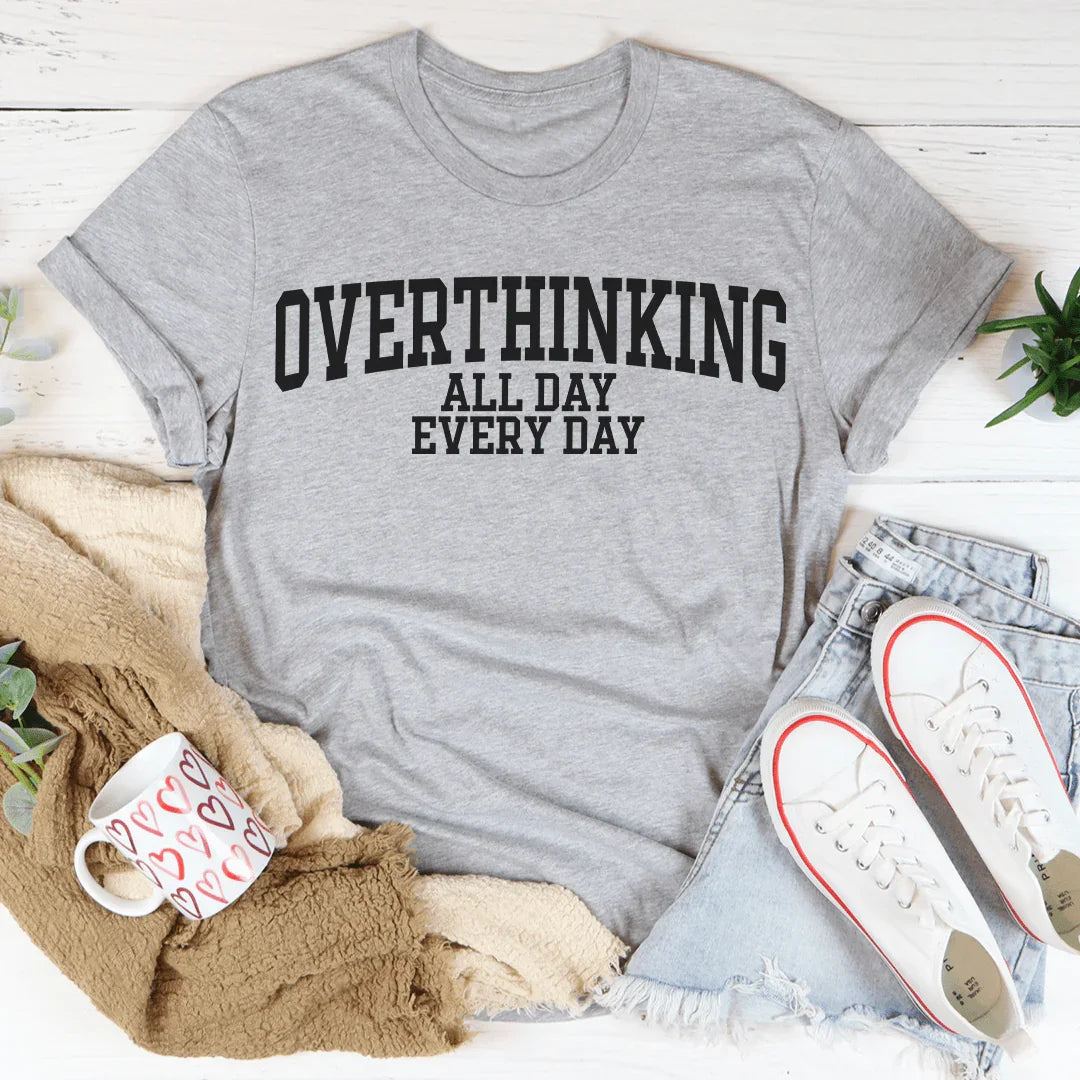 Overthinking All Day Every Tee product image 4