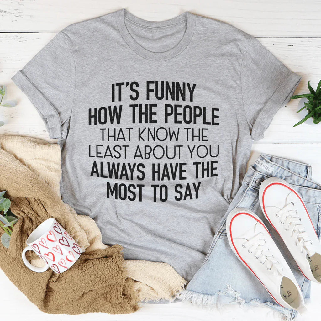 People That Know The Least About You Tee product image 2