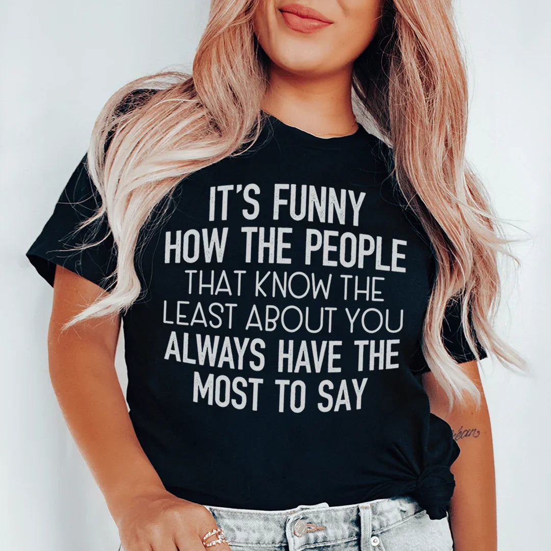People That Know The Least About You Tee product image 1