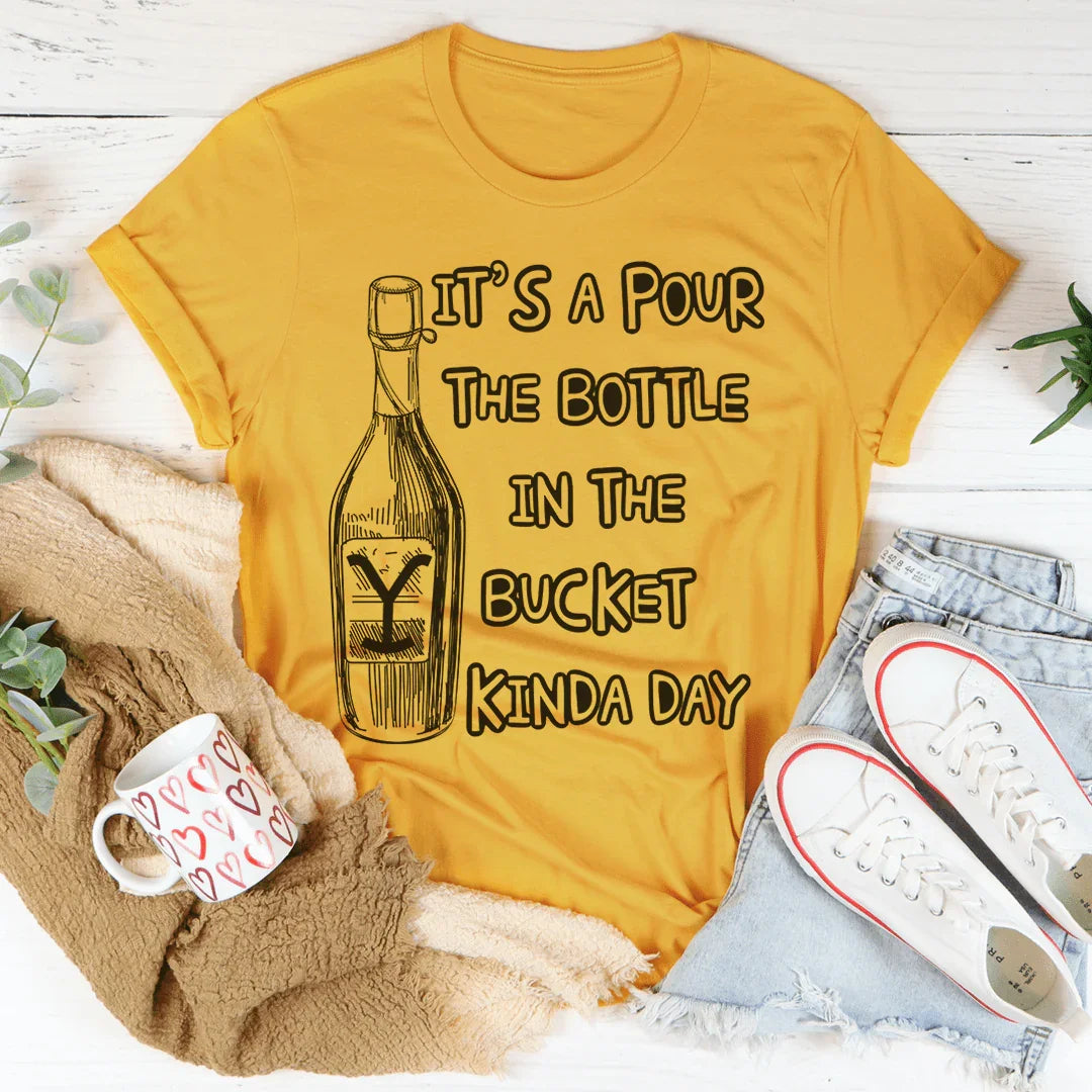Pour The Bottle In Bucket Tee product image 2