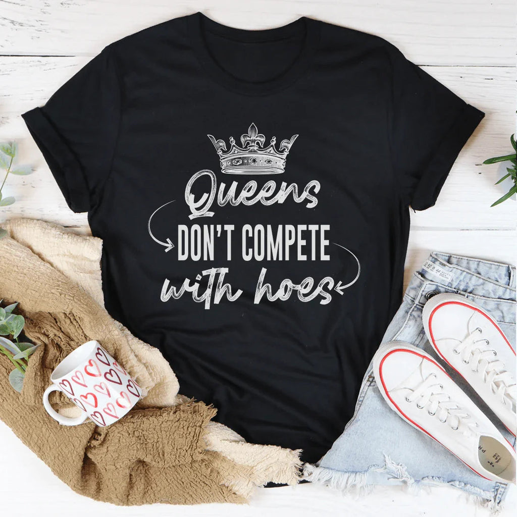 Queens Don't Compete Tee product image 4
